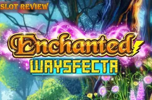 Enchanted Waysfecta